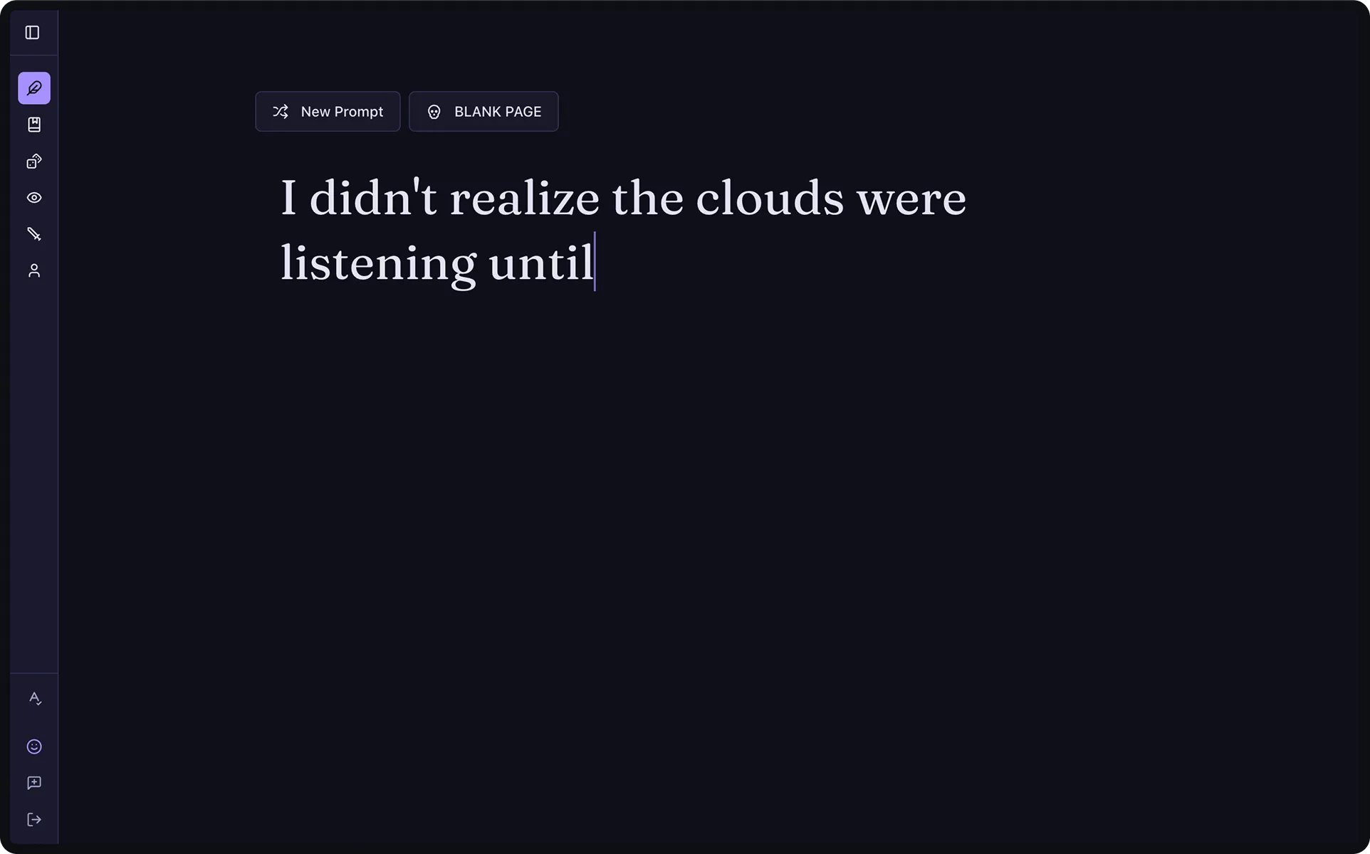 Humdrum writing editor showing: I didn't realize the clouds were listening until